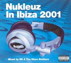 Nukleuz in Ibiza 2001
