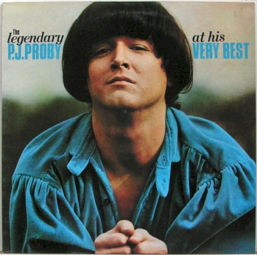 The Legendary P.J. Proby At His Very Best