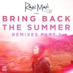 Bring Back the Summer (Remixes - Part 1)