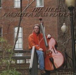 I'm Just a Bass Player