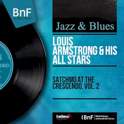 Satchmo at the Crescendo, Vol. 2