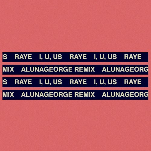 I, U, Us (AlunaGeorge remix)