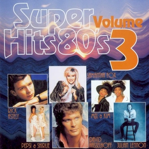 Super Hits 80’s, Volume 3