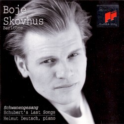 Schwanengesang und Funf Lieder [Bo Skovhus, Baritone; Helmut Deutsch, Piano]