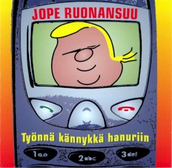 Työnnä kännykkä hanuriin