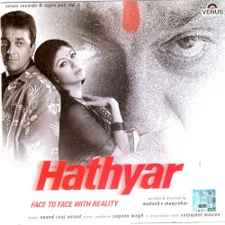 Hathyar: Face to Face With Reality