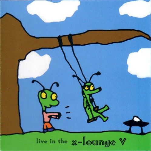 Live in the X Lounge V