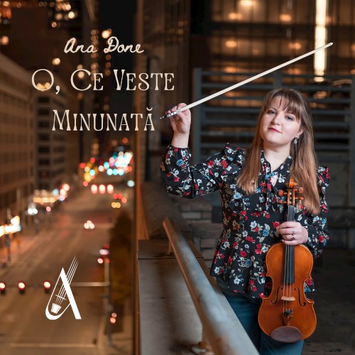 O, Ce Veste Minunată (Violin Cover)