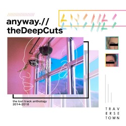 anyway. // TheDeepCuts