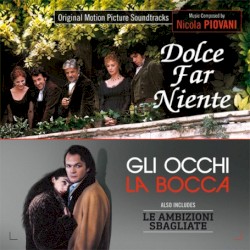 Dolce far niente / Le ambizioni sbagliate / Gli occhi, la bocca