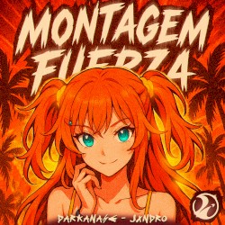 MONTAGEM FUERZA