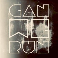 Can We Run
