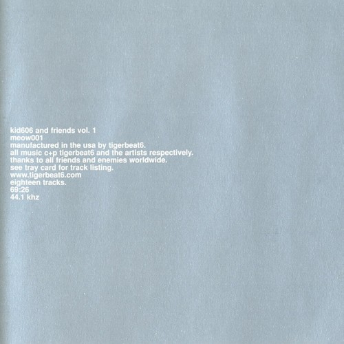 kid606 and Friends, Volume 1