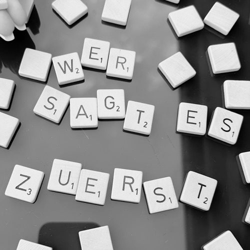 Wer Sagt Es Zuerst