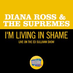 I’m Livin’ in Shame (live on the Ed Sullivan Show, January 5, 1969)