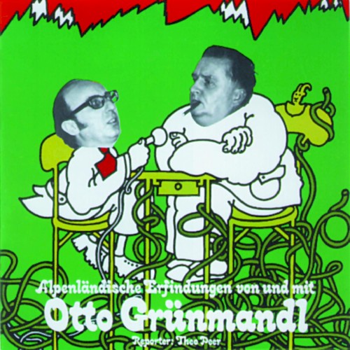 Alpenländische Erfindungen Von Und Mit Otto Grünmandl