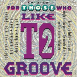 For Those Who Like to Groove, Volume 2