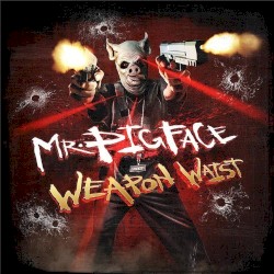 Mr. Pig Face Weapon Waist