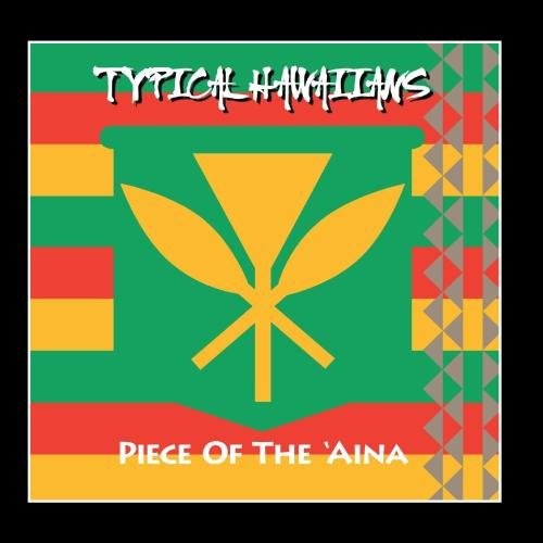 Piece Of The 'Aina