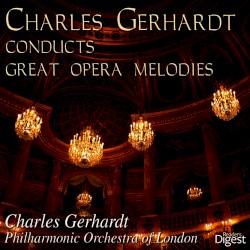 Charles Gerhardt Conducts Great Opera Melodies, Vol. 2