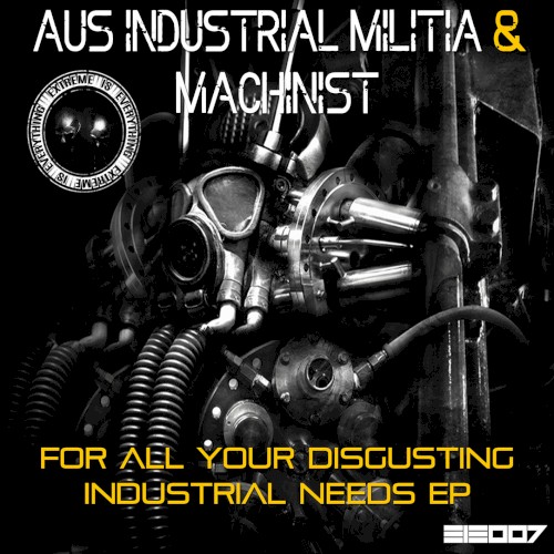 For All Your Disgusting Industrial Needs EP