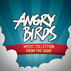 Angry Birds: Music Collection from the Game