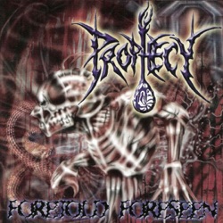 Foretold... Foreseen