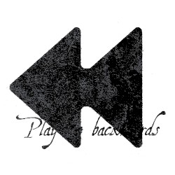 Play Me Backwards