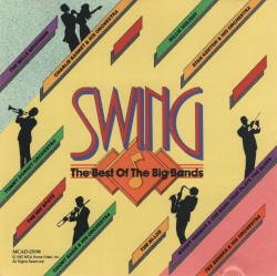 Swing: The Best of the Big Bands