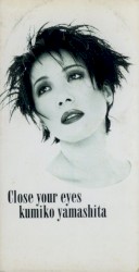 Close your eyes