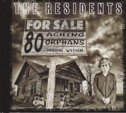 80 Aching Orphans: 45 Years of the Residents