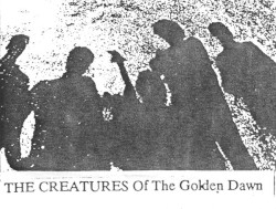 The Creatures Of The Golden Dawn