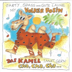 Das Kamel tanzt gern Cha, Cha, Cha ...
