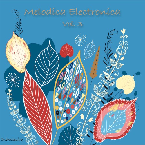 Melodica Electronica, Vol. 3