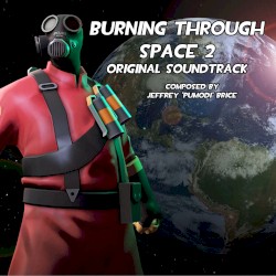 Burning Through Space 2 (Original Soundtrack)