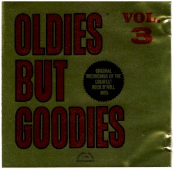 Oldies but Goodies – Vol. 3