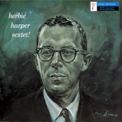 Herbie Harper Sextet