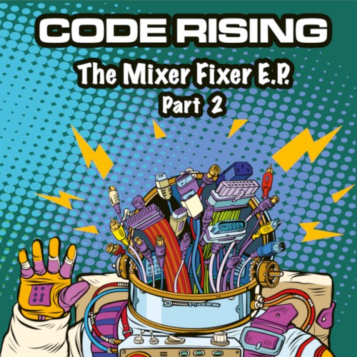 The Mixer Fixer EP Part 2