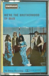 We’re the Brotherhood of Man
