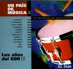 Un país de música II: Los años del 600 [I]