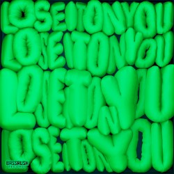 Lose It On You
