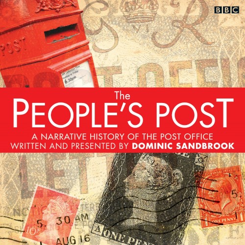 The People’s Post: A Narrative History of the Post Office