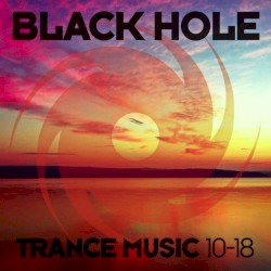 Black Hole Trance Music 10-18