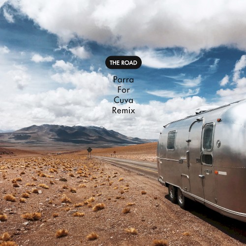 The Road (Parra for Cuva remix)