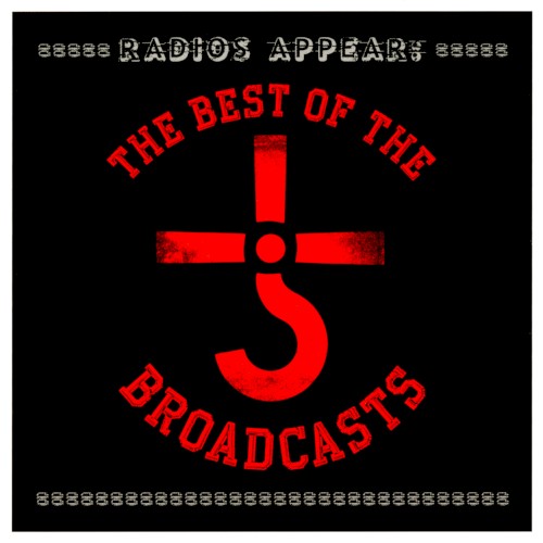 Radios Appear: The Best of the Broadcasts