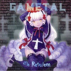 GAMETAL 4th Requiem