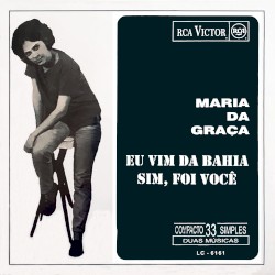 Eu Vim Da Bahia / Sim, Foi Você
