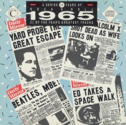 25 Years of Rock 'n' Roll: 1965: 20 of the Year’s Greatest Tracks