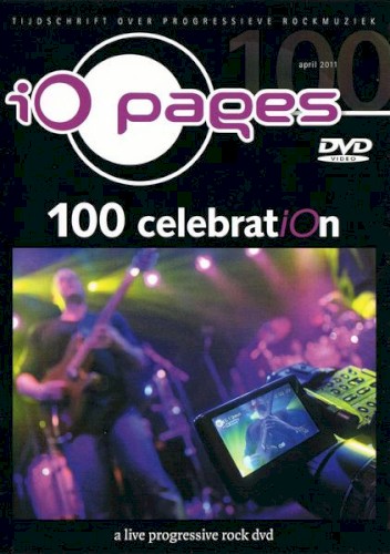IO Pages 100 Celebration (A Live Progressive Rock DVD)
