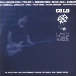 Cold: Live at the Chapel